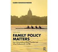 Karen Bogenschneider Family Policy Matters (Tascabile)