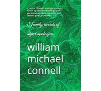 Family records of abject apologirs: a record of abject apologys made (to whom by whom validated by both parties witnesses to the event and redress given or received