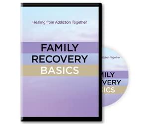 Family Recovery Basics: Healing from Addiction Together