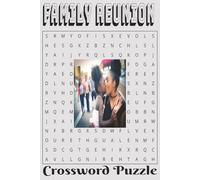 Family Reunion Crosswords Puzzle Book: Family Reunions Bring Everyone Together for Fun, Laughter, and Memories. This Family Reunion Crosswords Puzzle ... Family Traditions, One Clue at a Time.