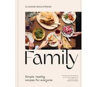Family: Simple, healthy recipes for everyone