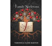 Family Skeletons: The Secrets of Castlewood Manor