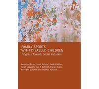 Family Sports with Disabled Children: Progress Towards Social Inclusion