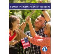 Family: The Cornerstone of Freedom