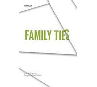 Family Ties: (Lacos De Familia)