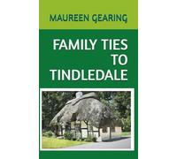 FAMILY TIES TO TINDLEDALE