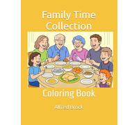 Family Time Collection: Coloring Book