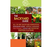 Family Traditions Publishing The BACKYARD Guide (Tascabile)