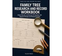 Family Tree Research and Record Workbook: Trace Your Family History Step by Step with Pedigree Charts, Family Group Sheets, Research Logs, Interview Guides, and a Complete 20 Form System