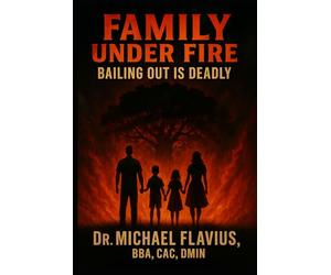 Family Under Fire: Bailing Out Is Deadly