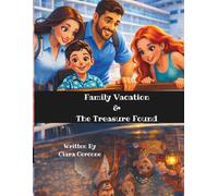 Family Vacation & The Treasure Found