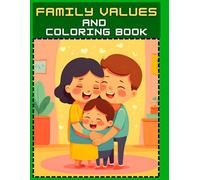 Family values and coloring book: Family Fun: Colors and Values