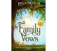 Family Vows - Large Print: Ellie McLellan Genealogy Mystery Series - Book 8