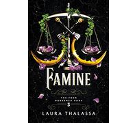 Famine: Laura Thalassa