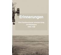 Famlienchronik: Die Geschichte der Familie - Sanft überarbeteit