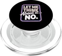 Fammi pensare a questo proposito Nessun umorismo sarcastico PopSockets PopGrip per MagSafe