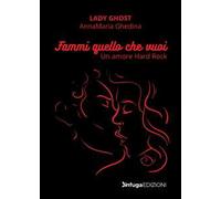 Fammi quello che vuoi...