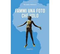 Fammi una foto che volo