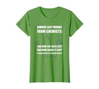 Famose Ultime Parole dai chimici, Science Joke Nerd Regalo Maglietta, Donna, Erba, XXL
