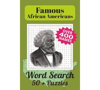 Famous African Americans Word Search Puzzle Book with Easy to Read Print: 6x9 inches, 110 pages | 50+ Puzzles | Gift, Fun, Vacations, Educational, and Free Times