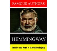 Famous Authors: The Life and Work of Ernest Hemingway (DVD)