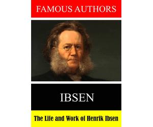 Famous Authors: The Life and Work of Henrik Ibsen (DVD) Henrik Ibsen