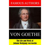 Famous Authors: The Life and Work of Johann Wolfgang von Goethe (DVD)