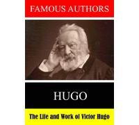 Famous Authors: The Life and Work of Victor Hygo (DVD)
