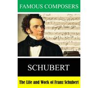 Famous Composers: The Life and Work of Franz Schubert (DVD)