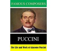 Famous Composers: The Life and Work of Giacomo Puccini (DVD)