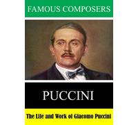 Famous Composers: The Life and Work of Giacomo Puccini (DVD)