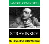 Famous Composers: The Life and Work of Igor Stravinsky (DVD)