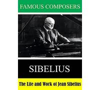 Famous Composers: The Life and Work of Jean Sibelius (DVD)
