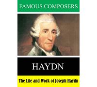 Famous Composers: The Life and Work of Joseph Haydn (DVD)