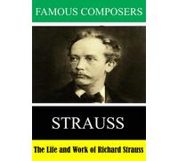 Famous Composers: The Life and Work of Richard Strauss (DVD)