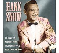 Hank Snow - Famous Country Music Makers