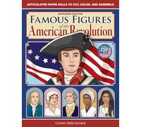 Famous Figures of the American Revolution, Expanded Edition