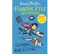 Famous Five Colour Short Stories: George's Hair Is Too Long