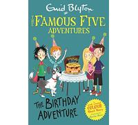 Famous Five Colour Short Stories: The Birthday Adventure