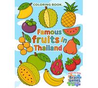 Famous Fruits in Thailand: Learn about Thai fruits with fun coloring pages and brain-boosting activities. Perfect for playful learning with family or in early childhood classrooms.