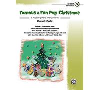 Famous & Fun Pop Christmas, Book 5: Intermediate