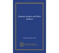 Famous hymns and their authors
