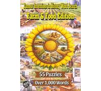 Famous Inventions in History Word Search: Farm & Food Edition: Hunt for the Over 1,000 Words that Explore the Inventions That Help Bring Food from the Fields and Wild into Your Home and Supermarket