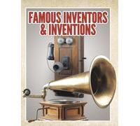 Famous Inventors & Inventions - Copertina flessibile NUOVO Speedy Publishi...