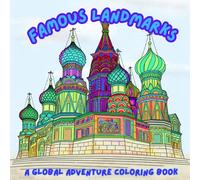 Famous Landmarks: A Global Adventure Coloring Book