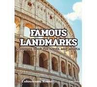 Famous Landmarks Coloring Book for Teens and Adults: A Creative Journey Across World Wonders