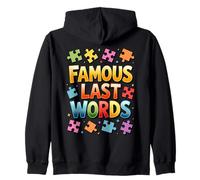 Famous Last Words - Puzzle umoristico con Frase sarcastica Felpa con Cappuccio