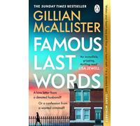 Famous Last Words: The Thrilling Sunday Times Bestseller from the Author of Wrong Place, Wrong Time