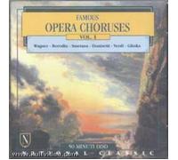 Famous Opera Choruses, Vol. 1, Wagner, Borodin, Smetana, Verdi u.a.