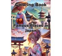 Famous Places in Japan: Coloring Book